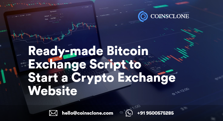 Ready-made Bitcoin Exchange Script to Start a Crypto Exchange Website