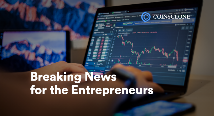 Breaking News for the Entrepreneurs