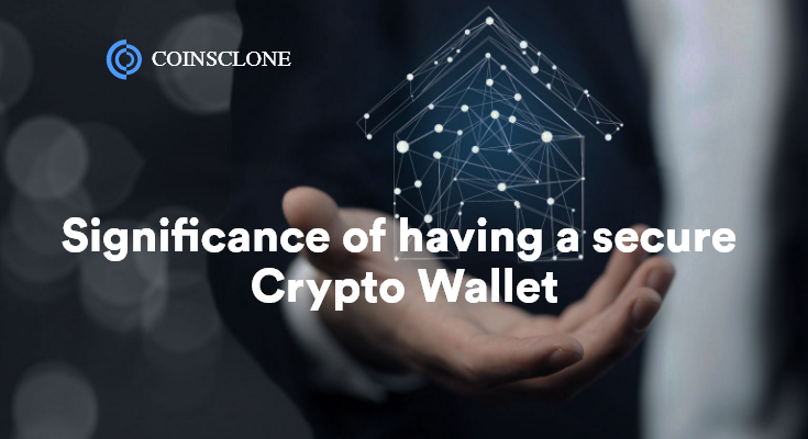 Significance of having a secure Crypto Wallet