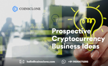 Prospective Cryptocurrency Business Ideas