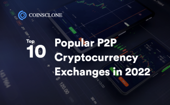 Top 10 popular P2P Cryptocurrency Exchanges in 2022