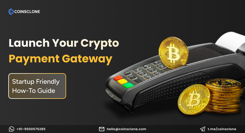 how to build crypto payment gateway