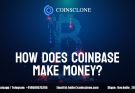 How Does Coinbase Make Money