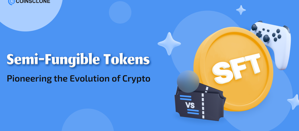 Semi Fungible Token Development For Startups