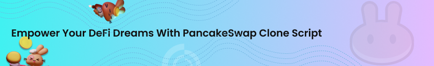 pancakeswap clone script