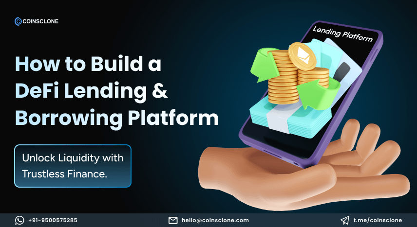 How to Build a DeFi Lending & Borrowing Platform