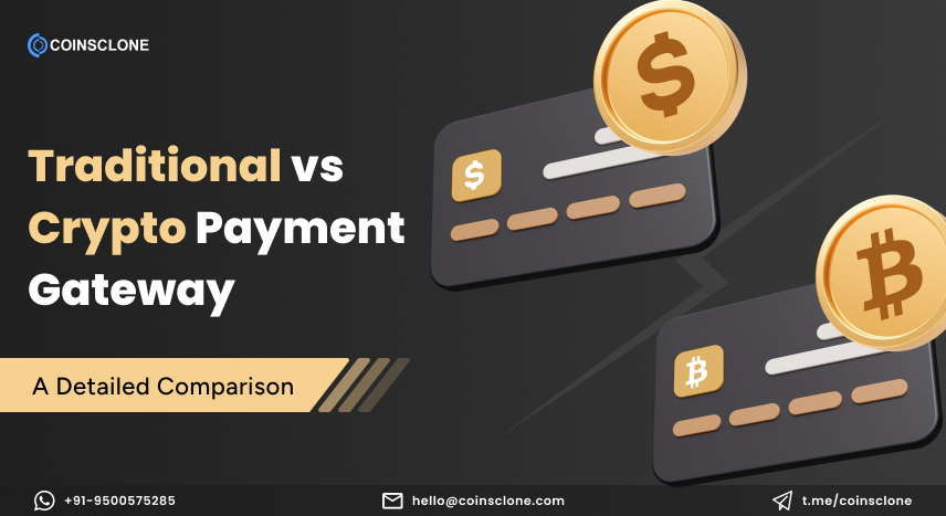 Traditional vs Crypto Payment Gateway