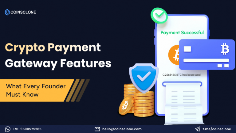 Features For Crypto Payment Gateway