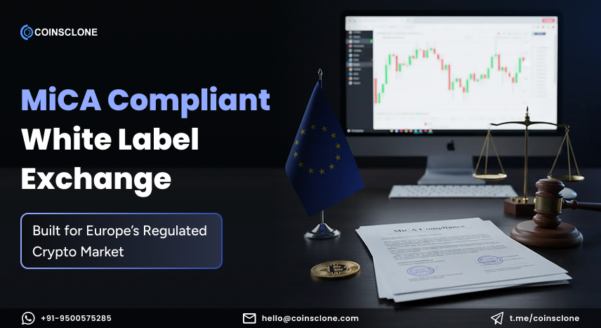 MiCA Compliant White Label Crypto Exchange
