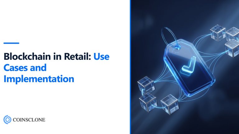 Blockchain in Retail Use Cases and Implementation Guide