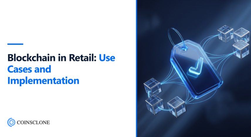 Blockchain in Retail Use Cases and Implementation Guide