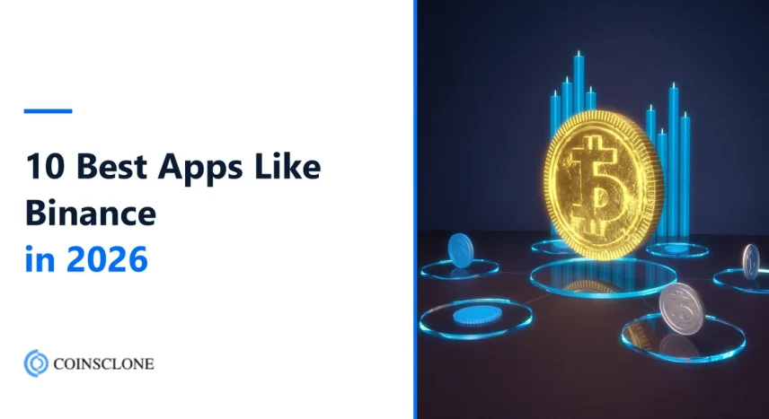 10 Best Apps Like Binance in 2026, and How to Build Your Own