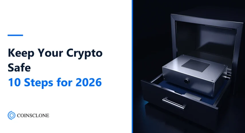 Best Way to Keep Your Cryptocurrency Safe in 2026: 10 Steps That Work