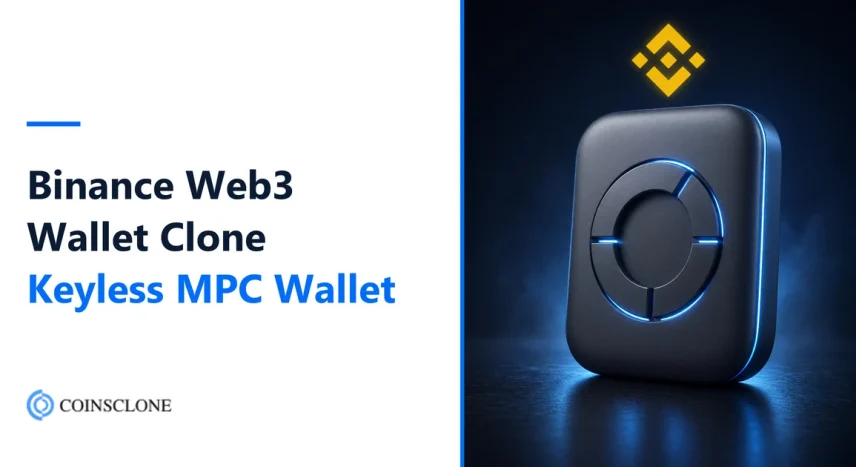 Binance Web3 Wallet Clone: Launch a Keyless MPC Crypto Wallet in 2026