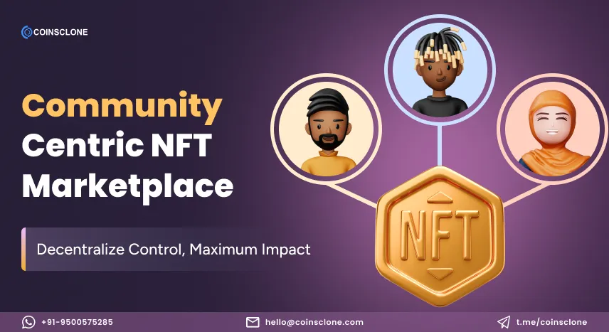 Community Centric NFT Marketplace Development