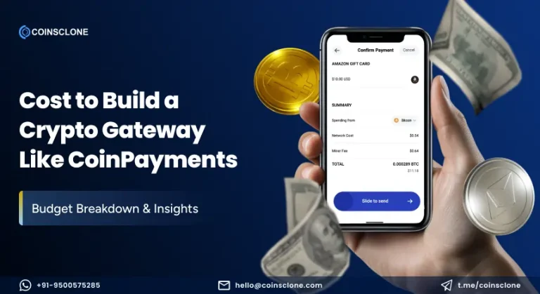 How Much Does It Cost to Develop a Crypto Payment Gateway Like CoinPayments?