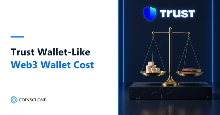 Cost to Build a Web3 Wallet Like Trust Wallet in 2026: Full Price Breakdown
