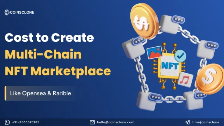 Cost to Create Multi-Chain NFT Marketplace