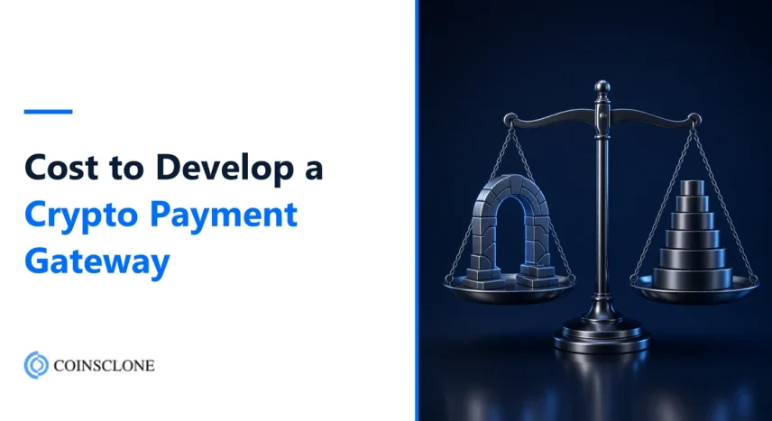 Cost to Develop a Crypto Payment Gateway in 2026: Full Breakdown