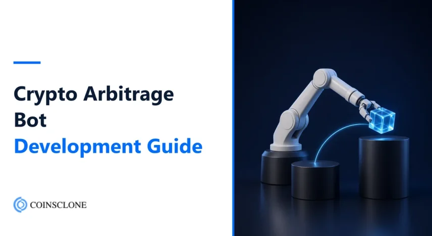 Crypto Arbitrage Bot Development in 2026: How It Works, Build Steps and Cost