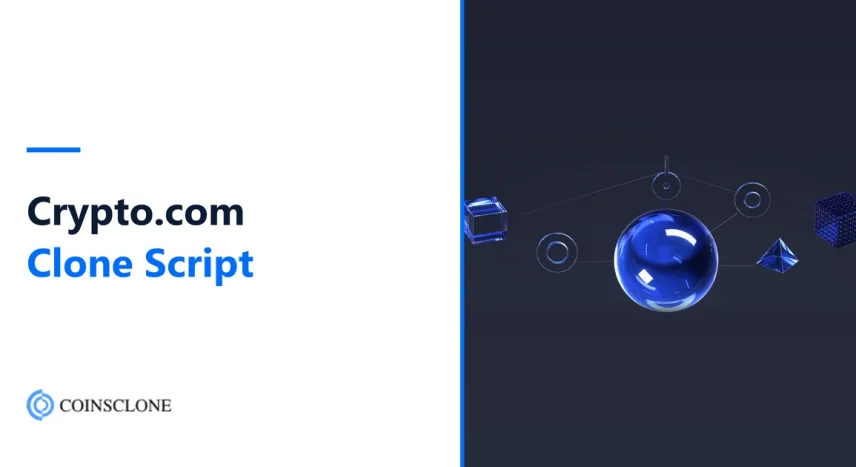 Crypto.com Clone Script: Launch a Crypto Exchange and Super App Like Crypto.com