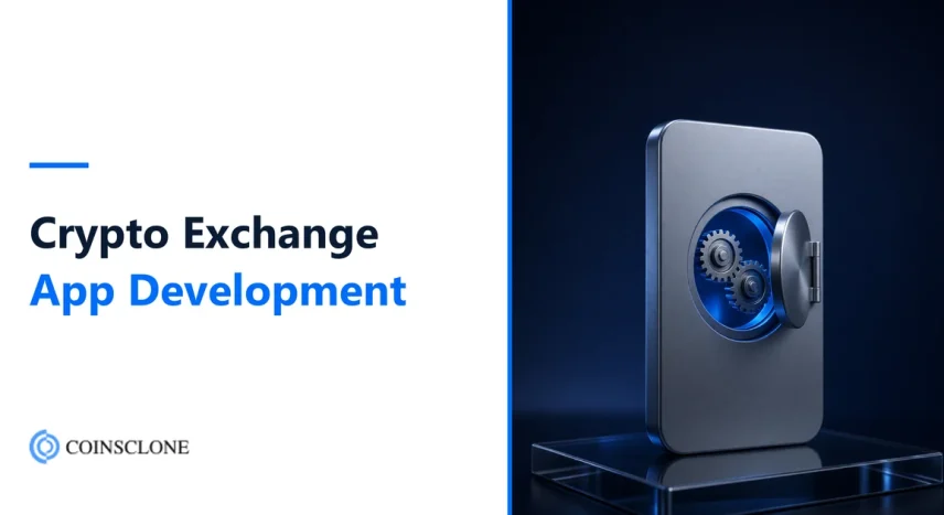 Crypto Exchange App Development in 2026: Steps, Cost and App Store Rules