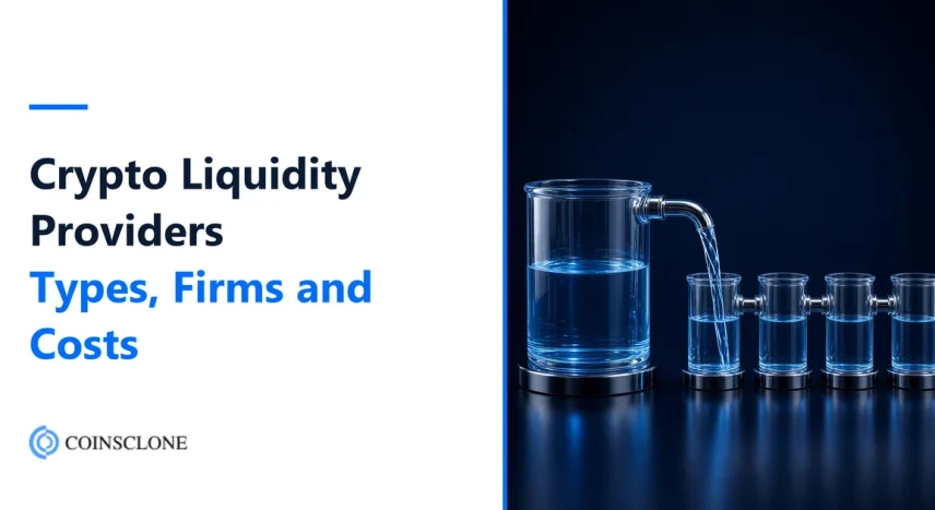 Crypto Liquidity Providers in 2026: Types, Top Firms and Costs