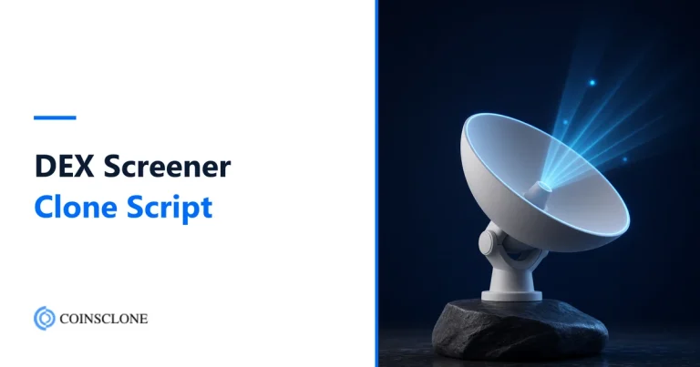 DEX Screener Clone Script 2026: Launch Your Own Real-Time DEX Tracker
