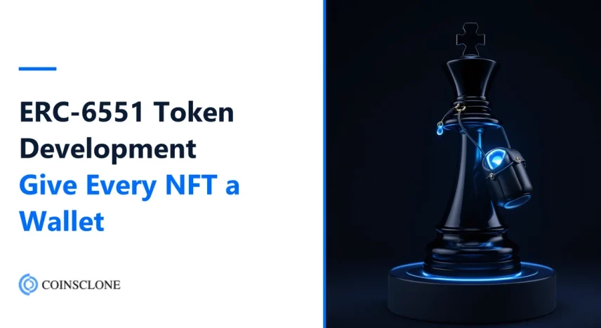ERC-6551 Token Development: Give Every NFT Its Own Wallet in 2026