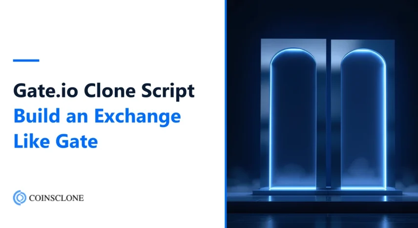 Gate.io Clone Script 2026: Build a Crypto Exchange Like Gate