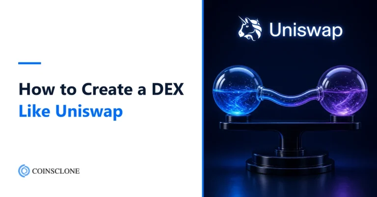 How to Create a DEX Like Uniswap in 2026: Steps, Cost and Licensing