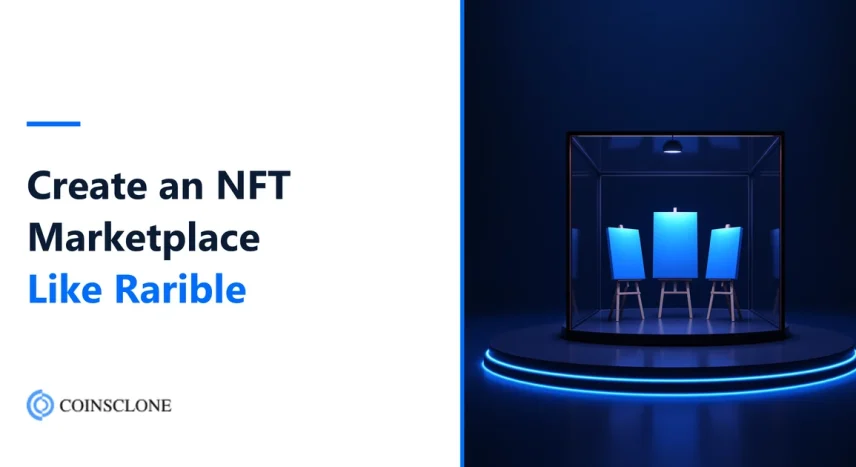 How to Create an NFT Marketplace Like Rarible in 2026: Steps, Cost & Timeline
