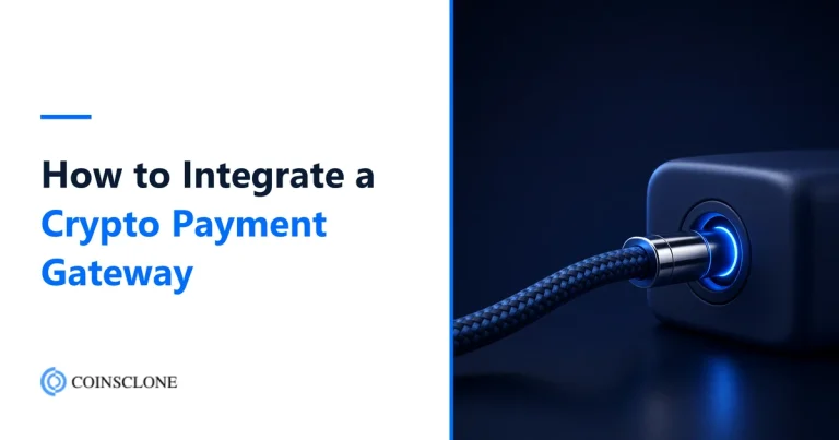 How to Integrate a Crypto Payment Gateway in Your Website or App (2026 Guide)