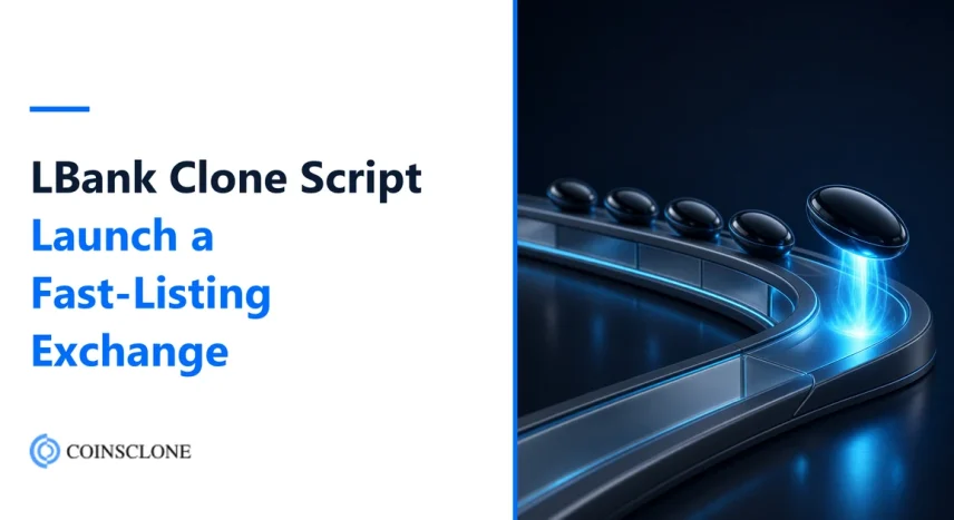 LBank Clone Script 2026: Launch a Fast-Listing Crypto Exchange Like LBank