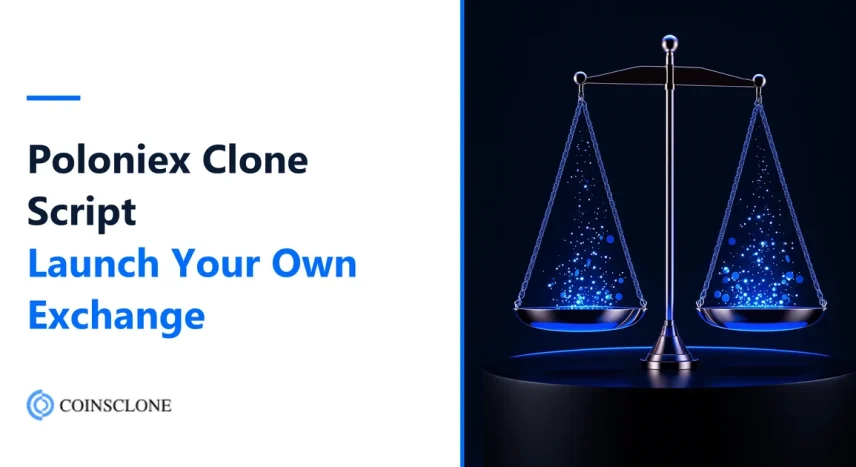 Poloniex Clone Script 2026: Launch a Crypto Exchange Like Poloniex