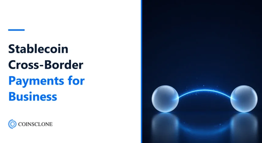 Stablecoin Cross-Border Payments for Business: How Settlement Works, Real Costs vs Bank Wires, and Who Uses Them