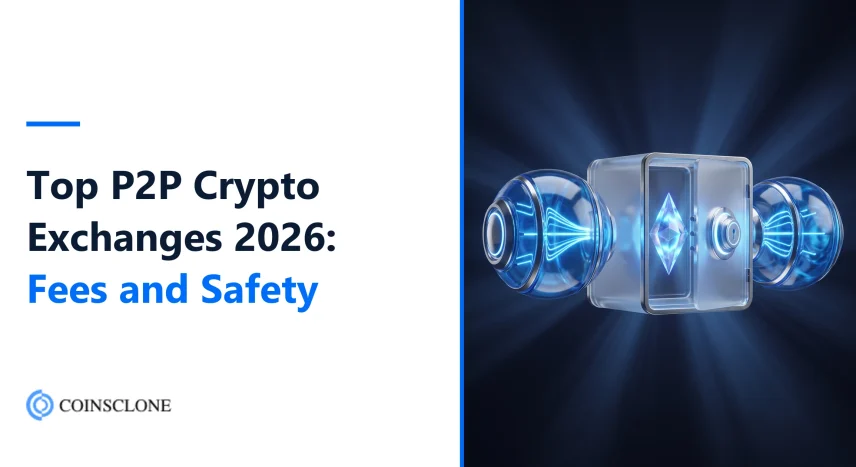 Top P2P Crypto Exchanges in 2026: Platforms, Fees, Safety
